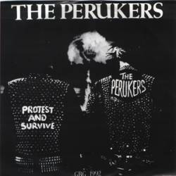The Perukers : Protets And Survive